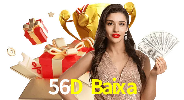 Jogue com dealers reais no 56D Baixa!