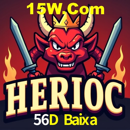 Torneios 56D Baixa