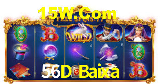 56D Baixa - Plataforma Oficial - 56D Com Bet